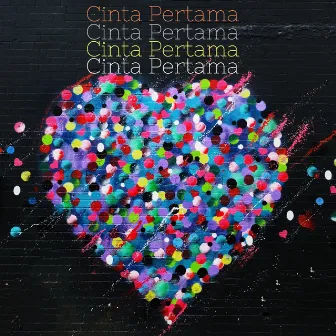 Cinta Pertama by 