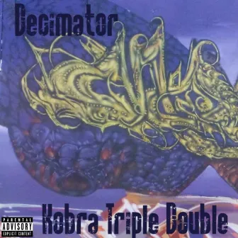 Kobra Triple Double by Decimator