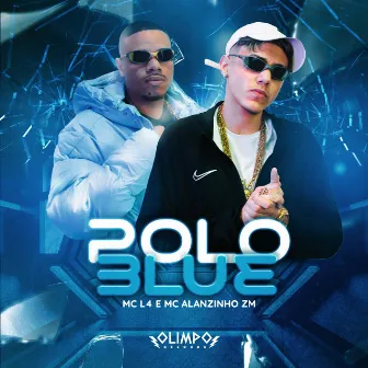 Polo Blue by Mc Alanzinho ZM