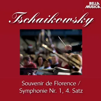 Tschaikowsky: Souvenir de Florence - Valse Carprice - Sinfonie No. 1 by Conrad von der Goltz