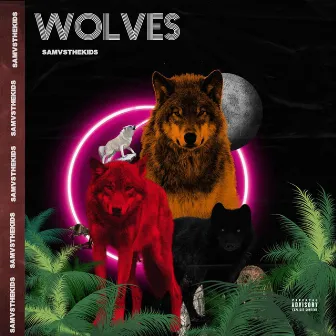 WOLVES by Samvsthekids