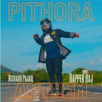 Pithora Anthem by Rishabh Pujari