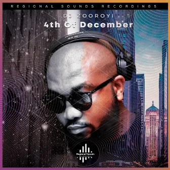 4th of December by DJ ZooRoyi