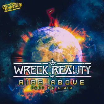 Rise Above by Wreck Reality