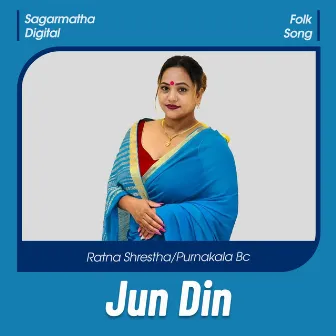 Jun Din by Ratna Shrestha