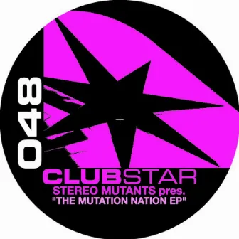 The Mutation Nation EP by Stereo Mutants