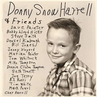 Donny Snow Harrell & Friends by Donny Snow