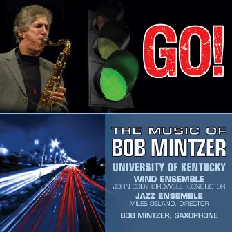 Go!: The Music of Bob Mintzer by Miles Osland