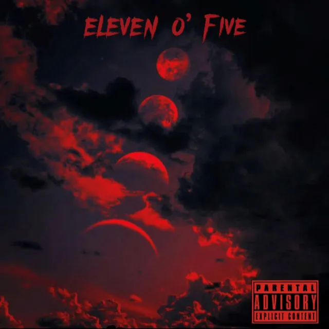 Eleven O' Five