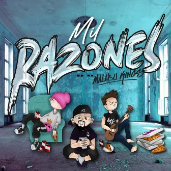 Mil Razones by Malibu Kings