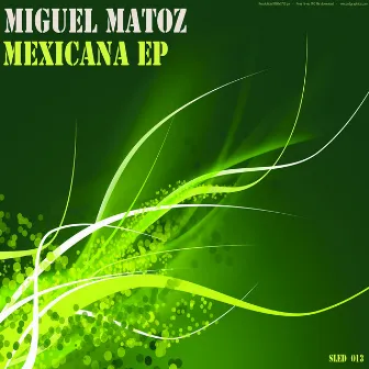 Mexicana EP by Miguel Matoz