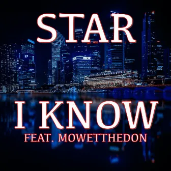 I Know by Star