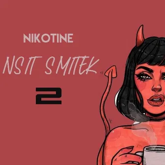 Nsit smitek 2 by Nikotine