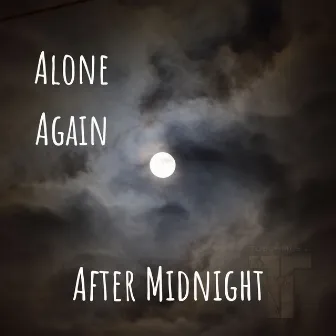 After Midnight by Alone Again