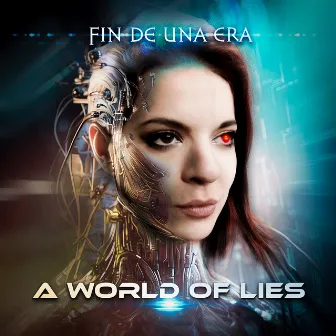 A World Of Lies by Fin de una Era