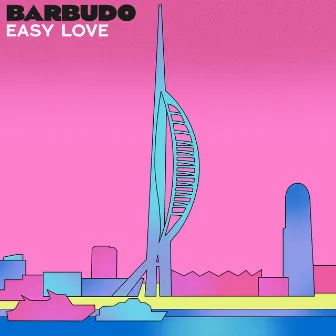 Easy Love by BARBUDO