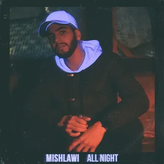 All Night by mishlawi