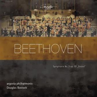 Beethoven: Symphony No. 3 by Douglas Bostock