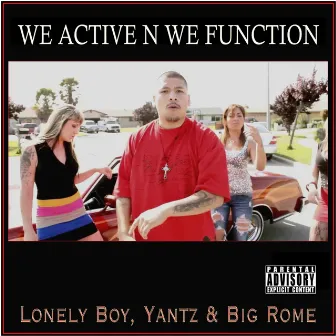 We Active N We Function by Yantz