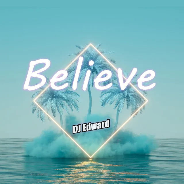 Believe