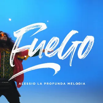 Fuego by Alessio La Profunda Melodia