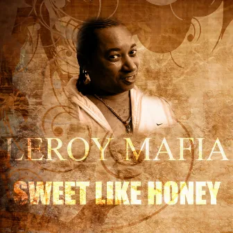 Sweet Like Honey by Sylvia Tella