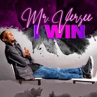 I Win by Mr. Versee