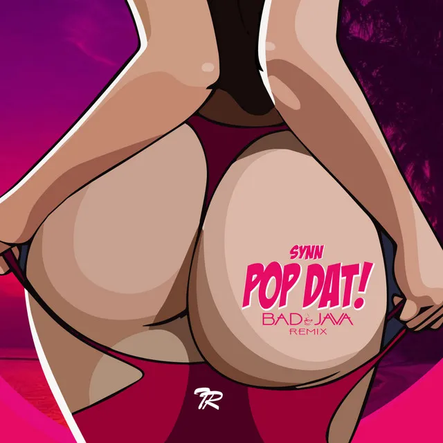 Pop Dat! - Bad Java Remix