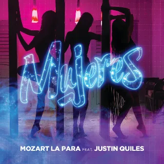 Mujeres by Mozart La Para