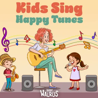 Kids Sing Happy Tunes by 