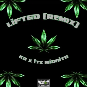 Lifted by Itz Midnite