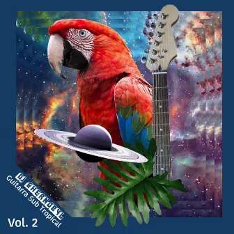 Guitarra Sub Tropical, Vol. 2 by DJ Chernobyl