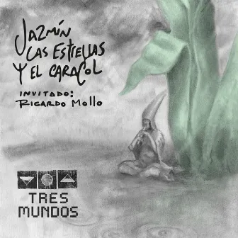 Jazmín, las estrellas y el caracol by Tres Mundos