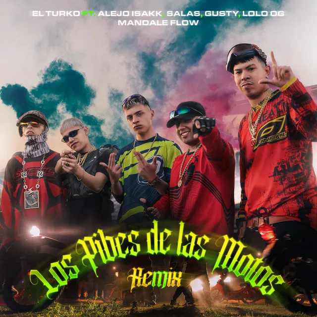 Los Pibes De Las Motos - Remix