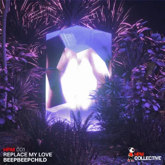 Replace My Love by Unknown Artist