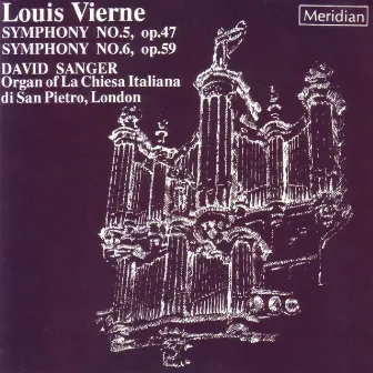 Vierne: Symphonies Nos. 5 & 6 by David Sanger