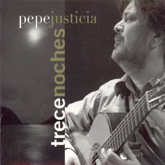 Trece Noches by Pepe Justicia