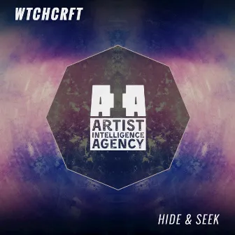 HIDE & SEEK - Single by WTCHCRFT