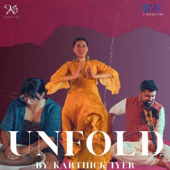 Unfold by Karthick Iyer