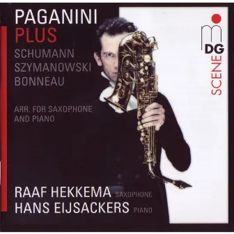 Paganini Plus. Schumann-Szymanowski-Bonneau by Hans Eijsackers