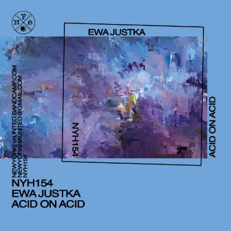 Acid On Acid by Ewa Justka