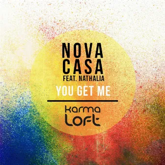 You Get Me - EP by Nova Casa