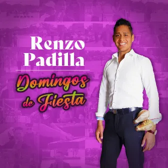 Domingos de Fiesta (En Vivo) by Renzo Padilla