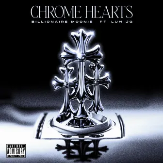 Chrome Hearts by Billionaire Moonie