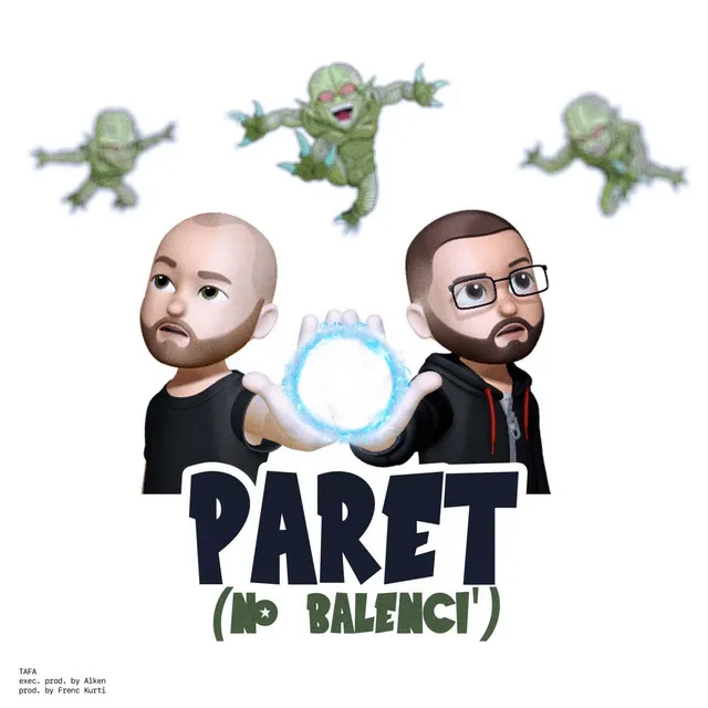 Paret (No Balenci')