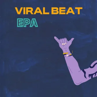 EPA by Viral Beat