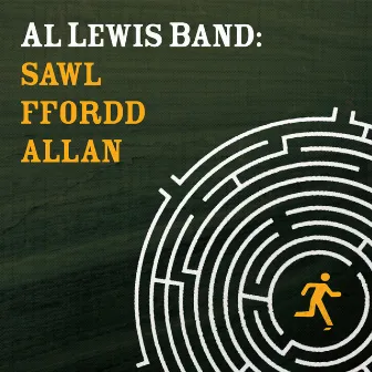 Sawl Ffordd Allan by Al Lewis Band