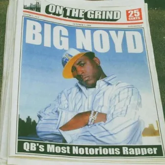 On The Grind by Big Noyd