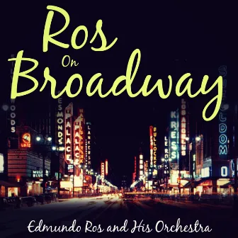 Ros on Broadway by Edmundo Ros & His Orchestra