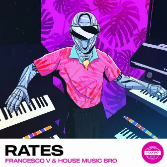 Rates by House Music Bro